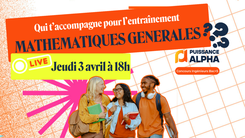 jeudi 3 avril entrainement maths générales puissance alpha